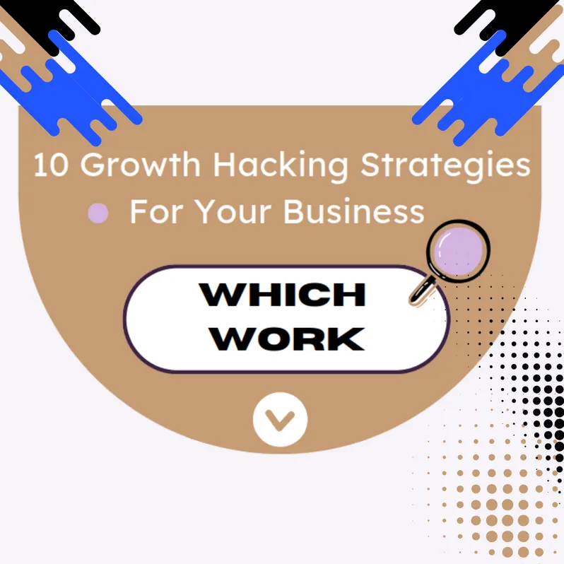 Products: 10 Growth Hacking Strategies